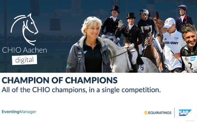 Beim digitalen CHIO Aachen wird der „Champion der Champions“  in der Vielseitigkeit gekrönt!