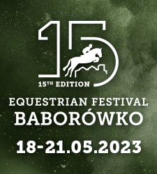 Equestrian Festival Baborówko (POL): Nennungen sind noch bis zum 26. April möglich